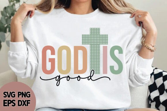 God Is Good SVG: A Faith-Fueled Design for Real Projects